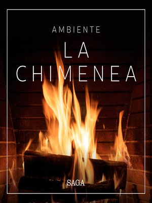 cover image of Ambiente--La chimenea